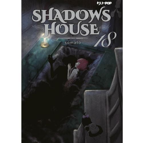 Shadows house Vol. 18