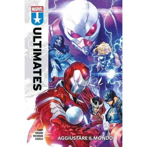 Ultimates - Aggiustare il Mondo